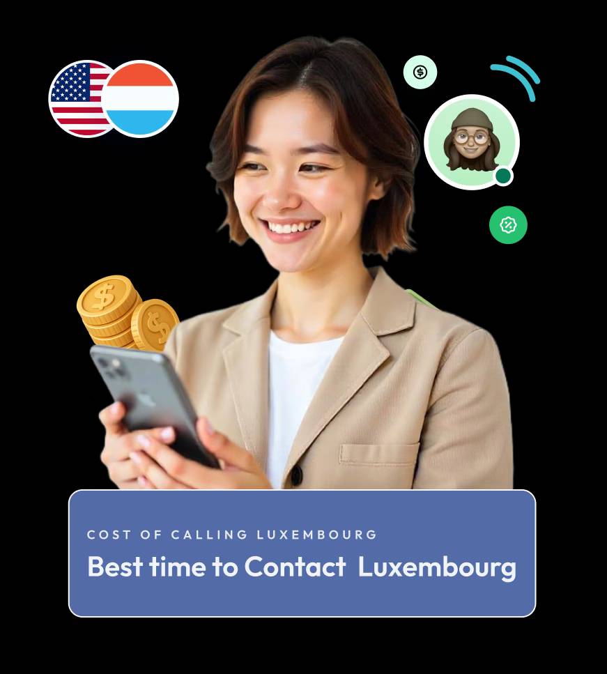 best time to contact luxembourg from usa with cheap calling rates