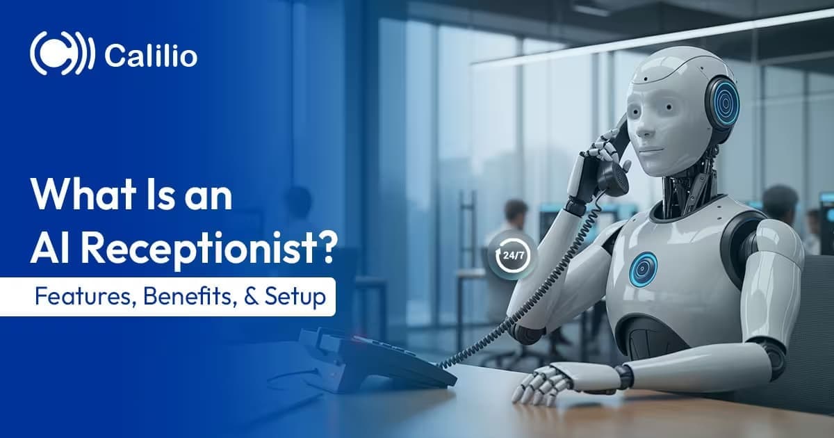 What is an AI Receptionist? Features, Benefits, & Setup