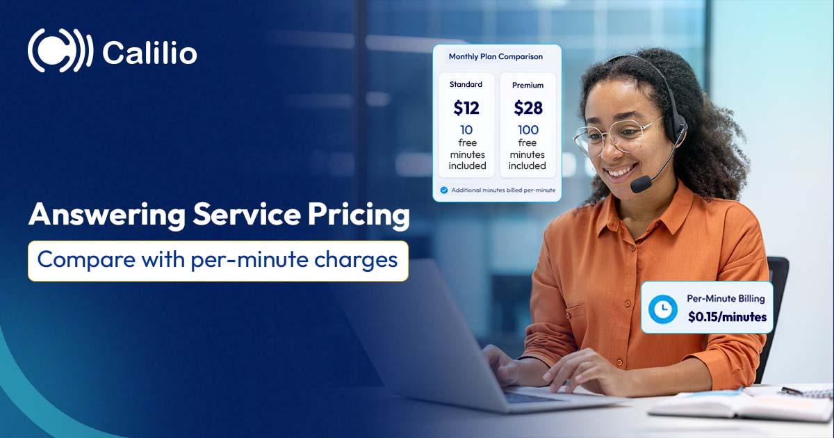 Answering Service Pricing [Compare with per-minute charges]