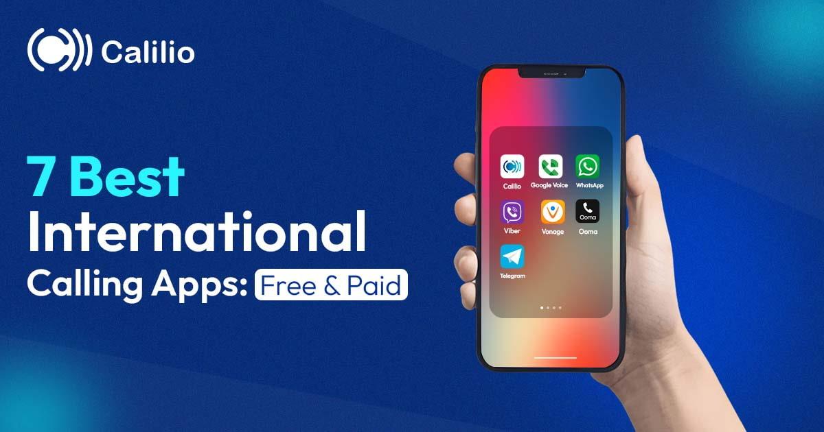 Best international calling apps with free & paid