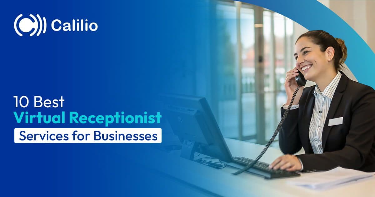 10 Best Virtual Receptionist Services for Businesses in 2026