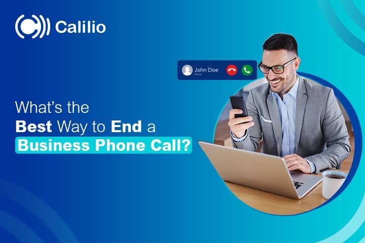 What’s the Best Way to End a Business Phone Call in 2026?