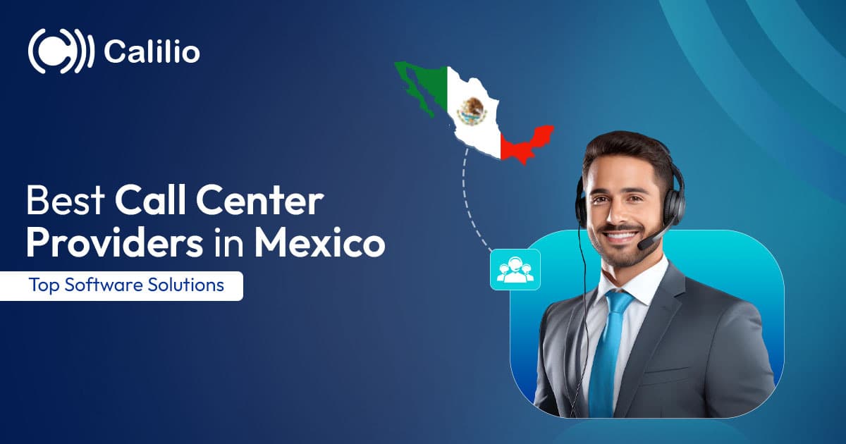 Best Call Center Providers in Mexico | Top Software Solutions