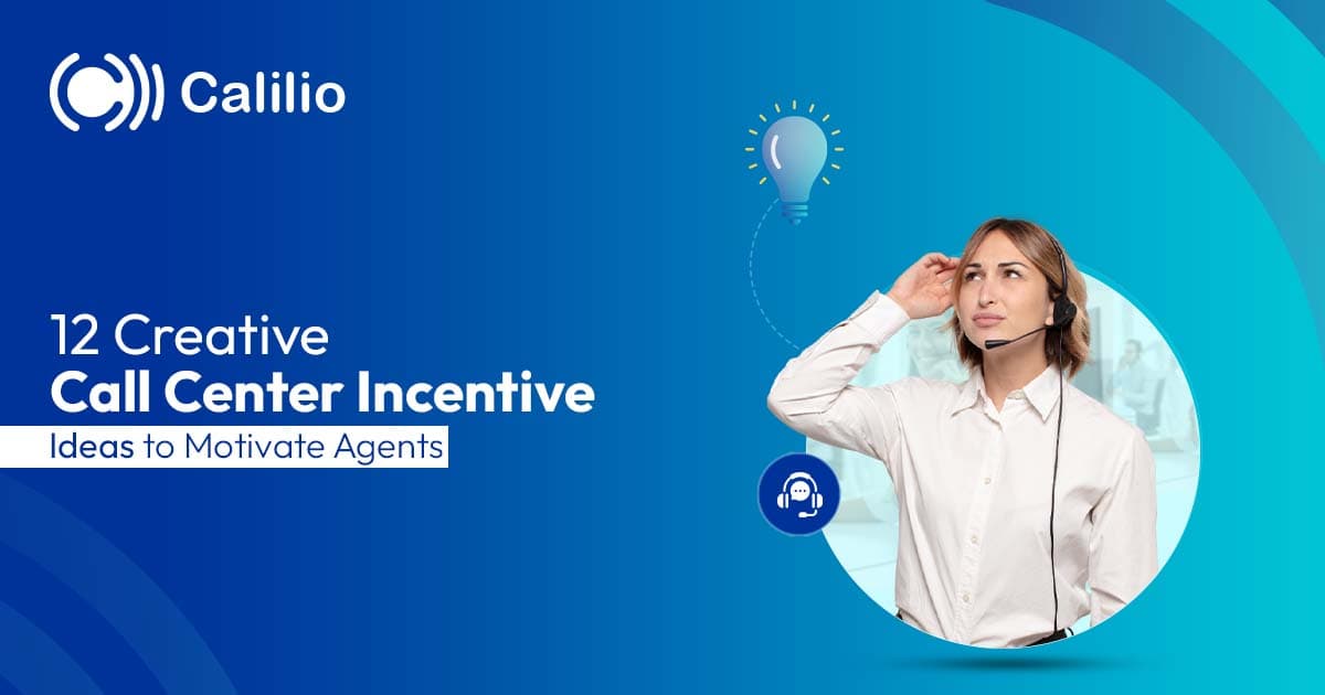 12 Creative Call Center Incentive Ideas to Motivate Agents