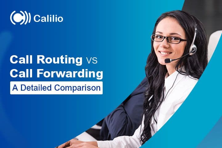 Differences Between Call Routing vs Call Forwarding