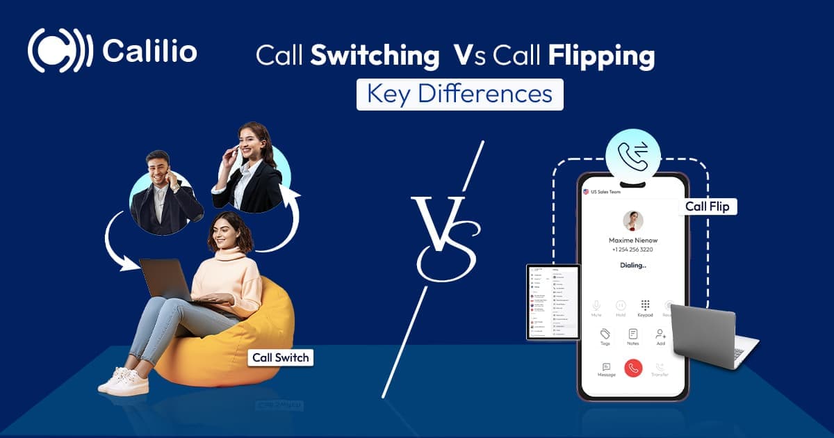 Call Switching vs Call Flipping: Key Differences
