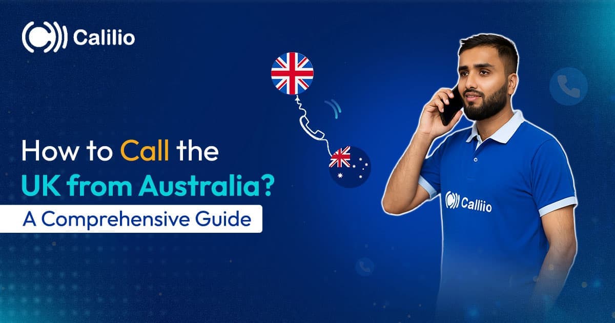 How To Call The UK from Australia? A Comprehensive Guide