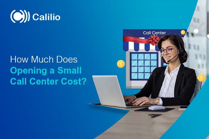 How Much Does Opening a Small Call Center Cost? [In 2026]