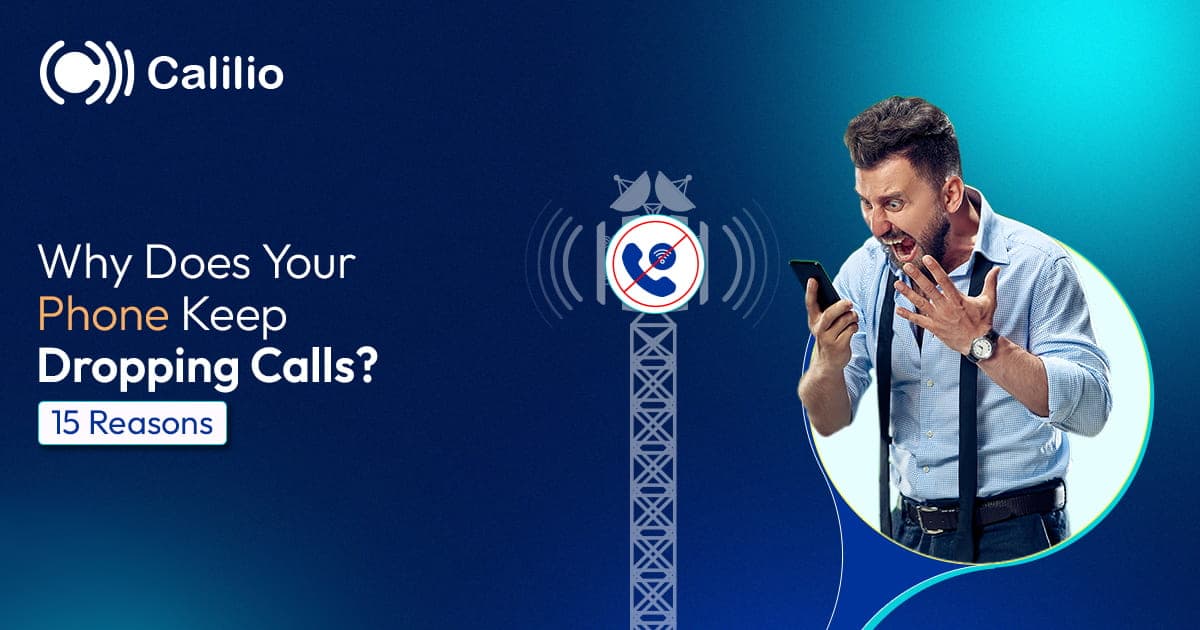 Why Does Your Phone Keep Dropping Calls? (15 Reasons)