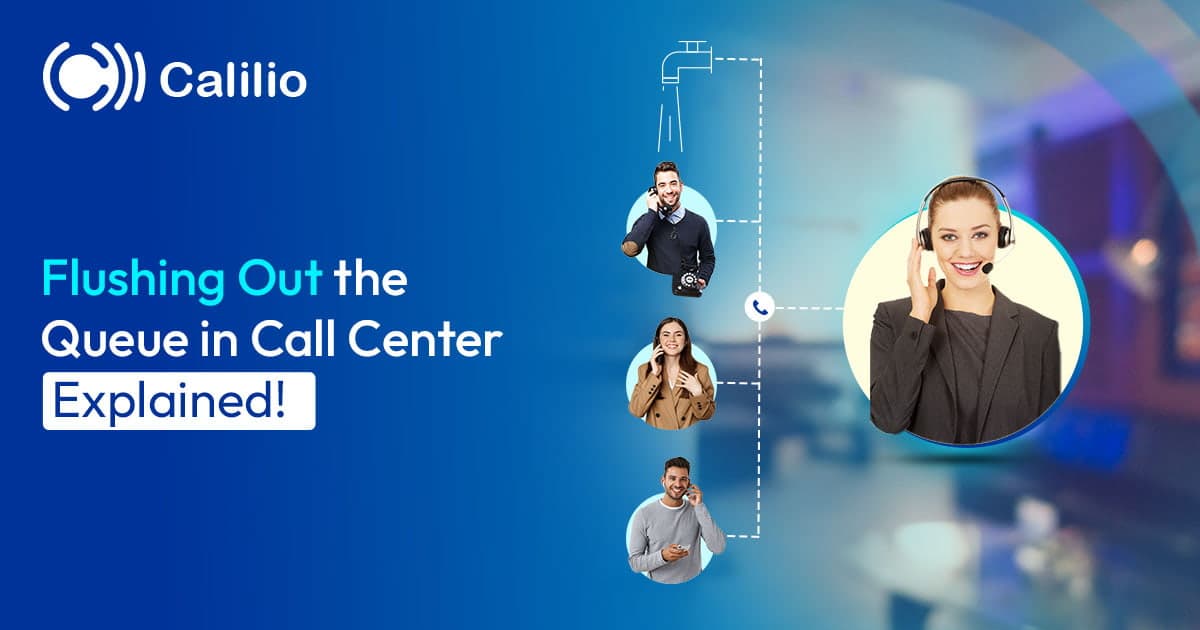 flushing out the queue in call center explained