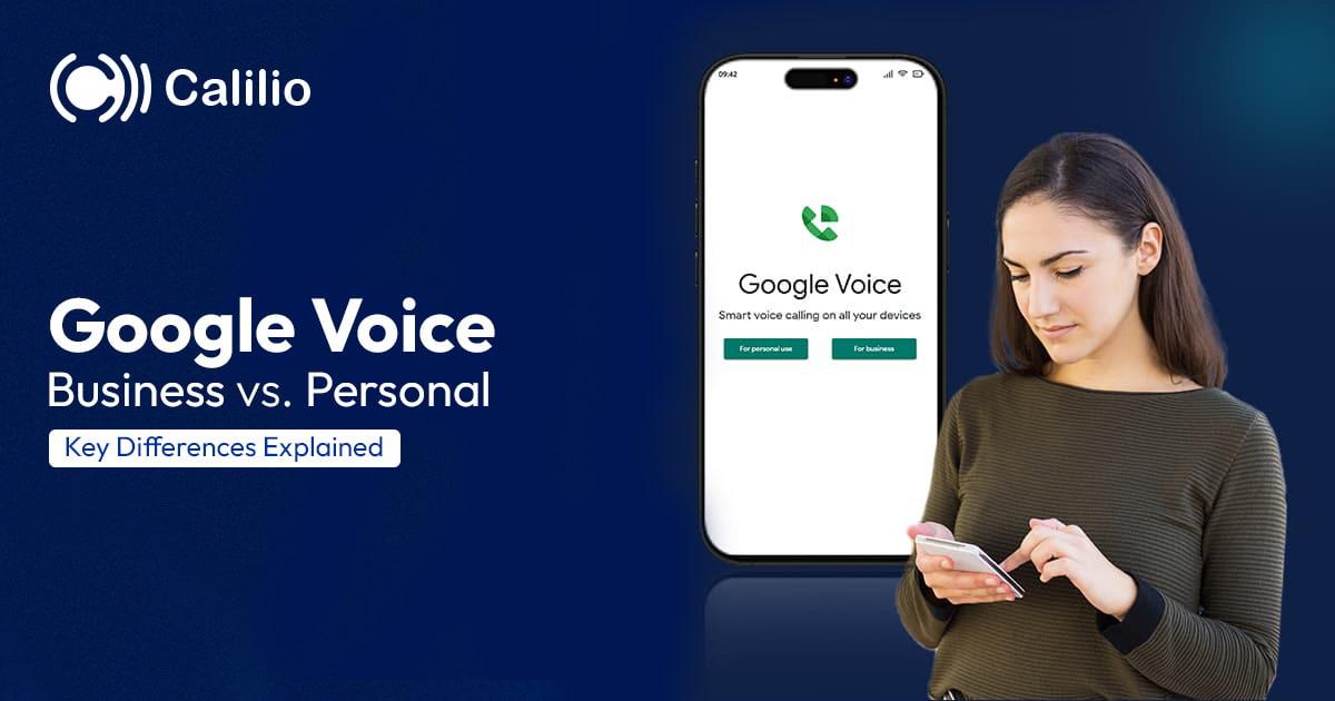 Google Voice Business vs. Personal: Key Differences Explained