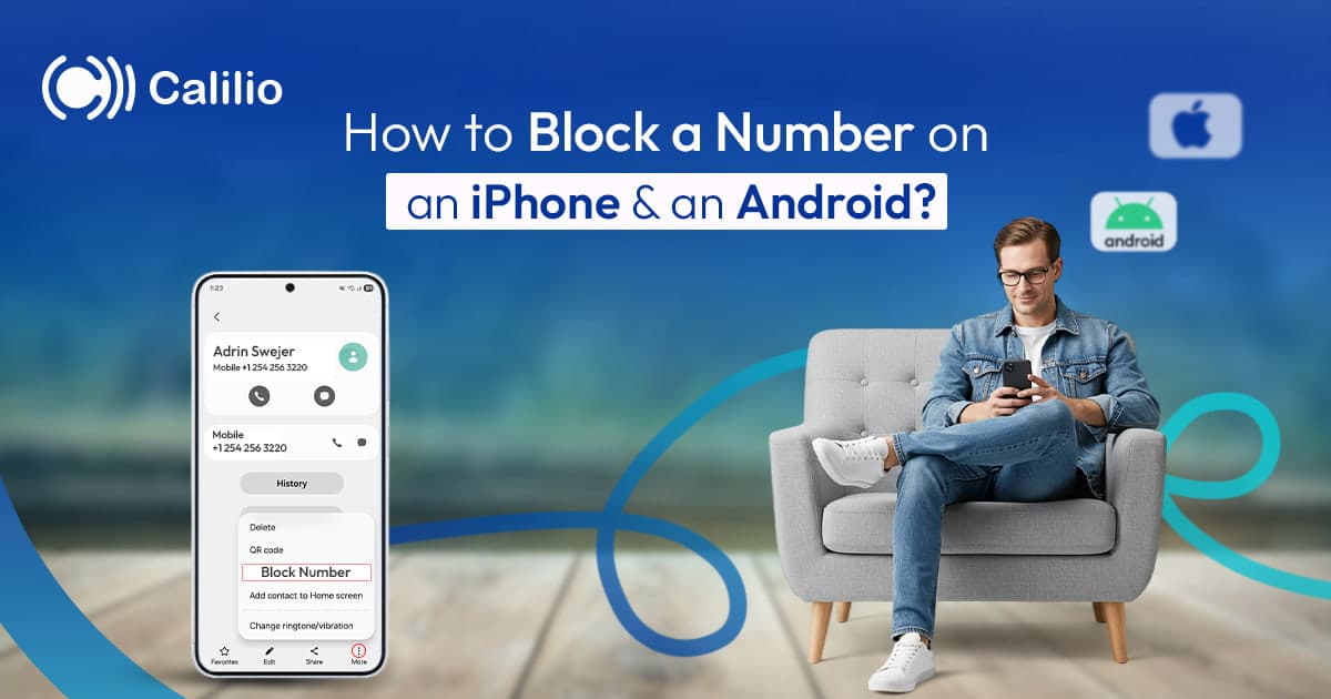 How to Block a Number on an iPhone & an Android? (2026 Guide)