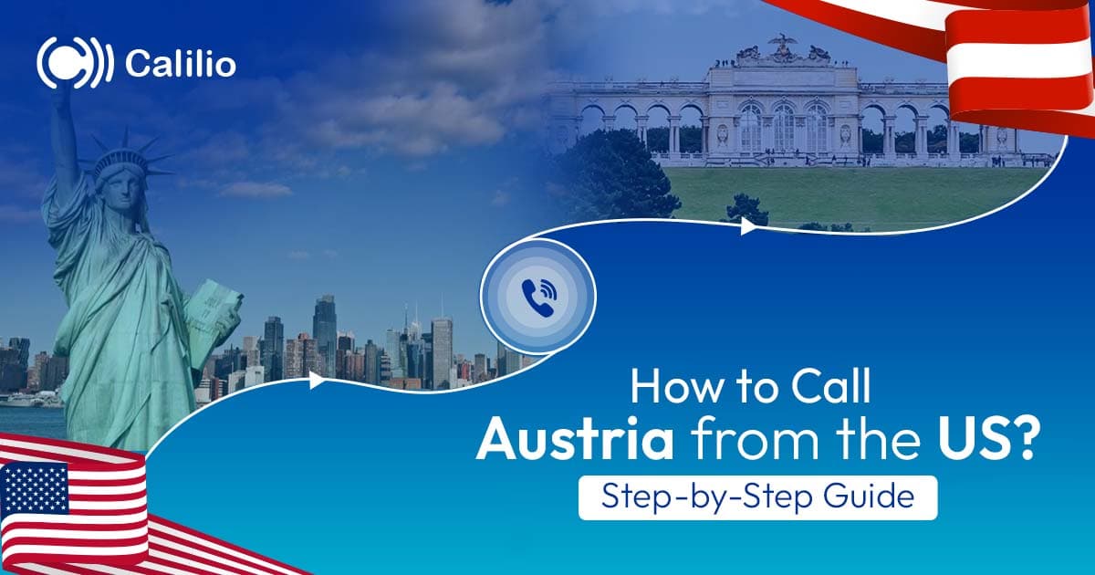 How to Call Austria from the US: Step-by-Step Guide