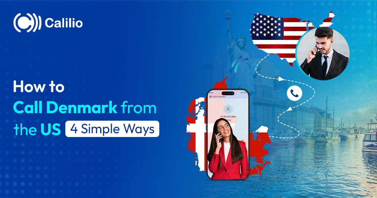 How to Call Denmark from the US in 2026: 4 Simple Way