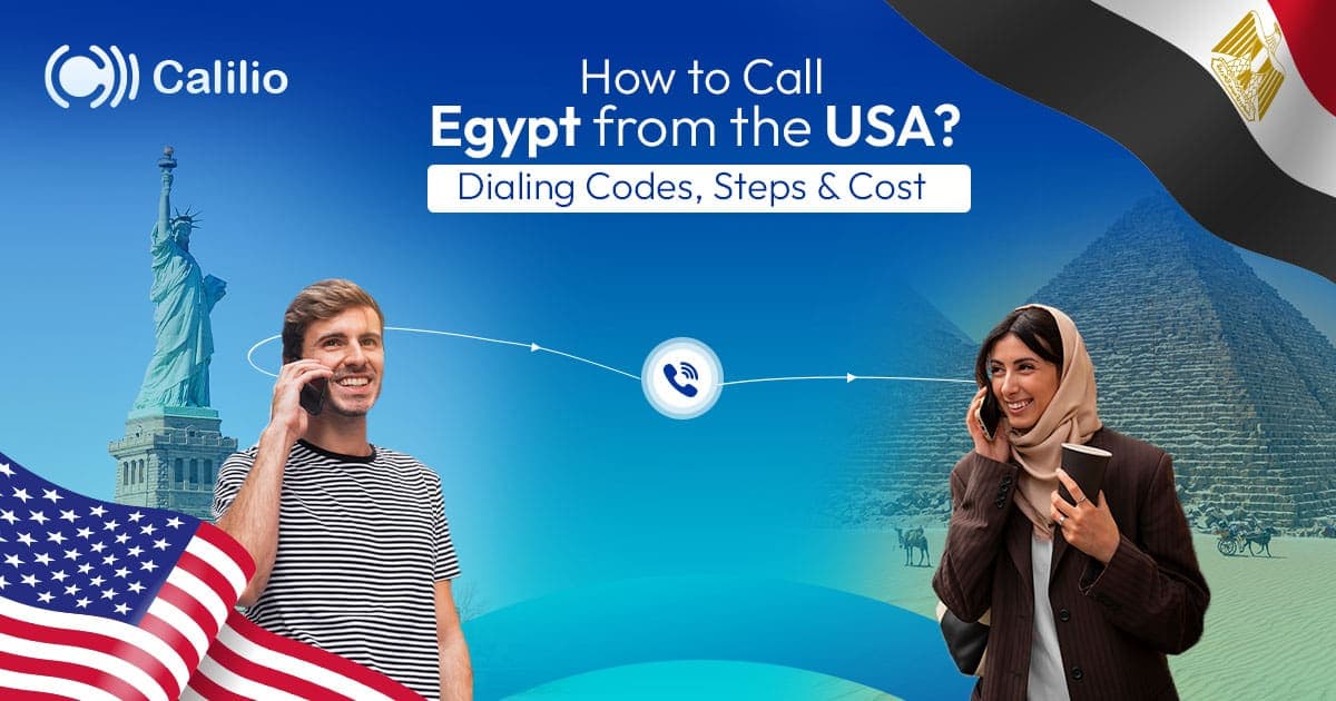 How to Call Egypt from the USA | Dialing Codes, Steps & Cost