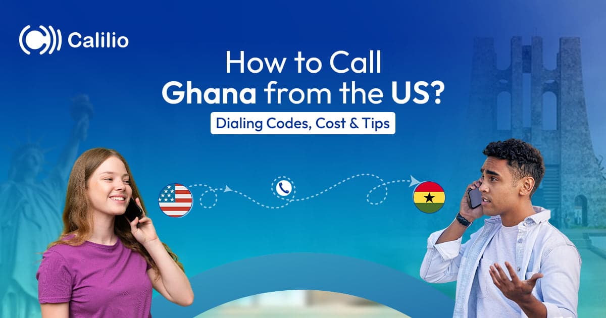 How to Call Ghana from the US? Dialing Codes, Cost & Tips