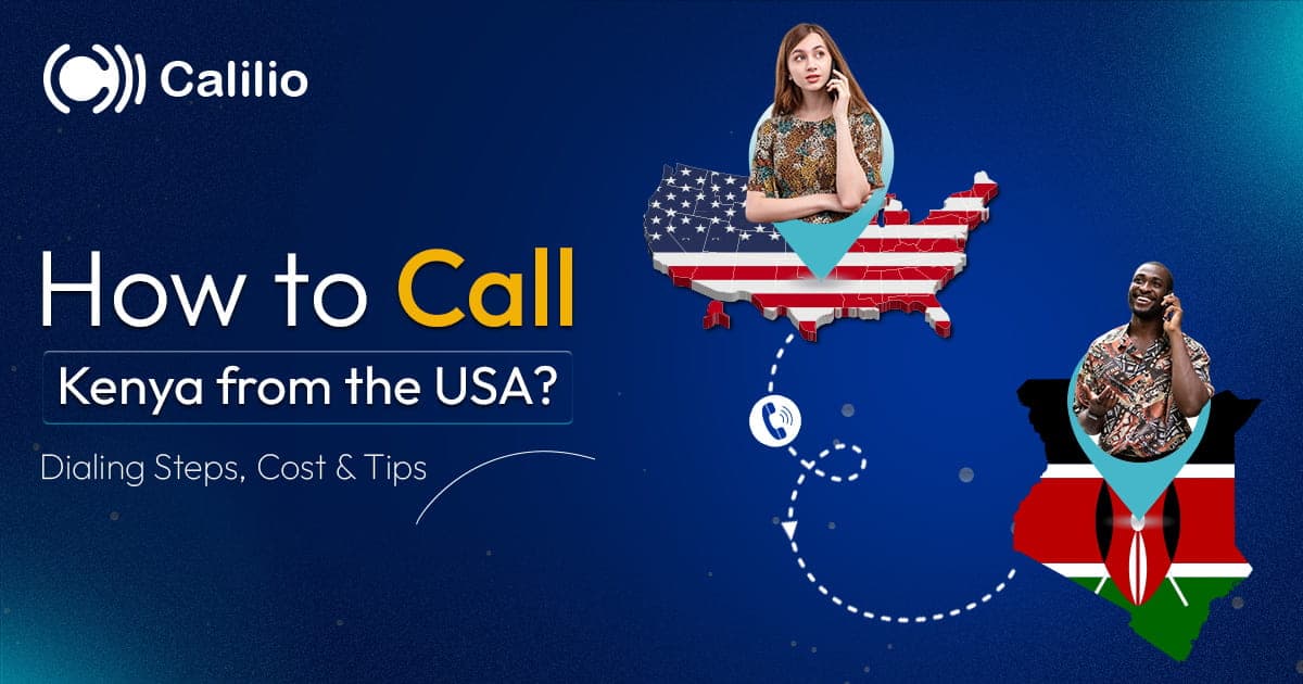 How to Call Kenya from the USA? Dialing Steps, Cost & Tips