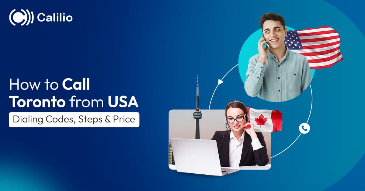 How to Call Toronto from USA: Dialing Codes, Steps & Price