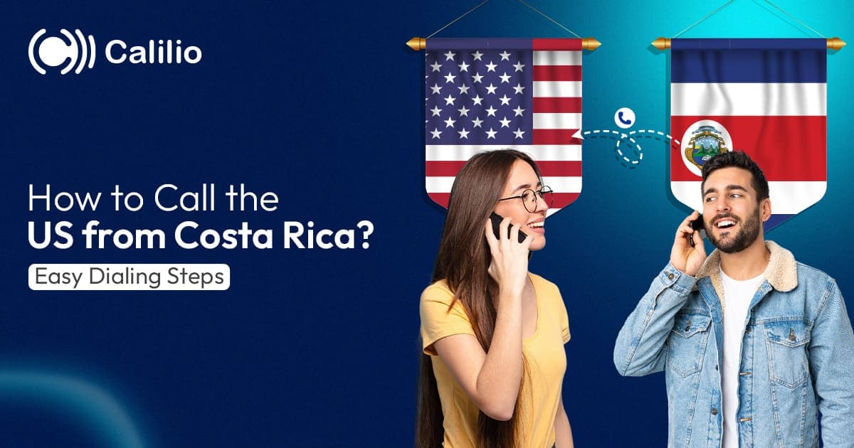 How to Call the US from Costa Rica? Easy Dialing Steps