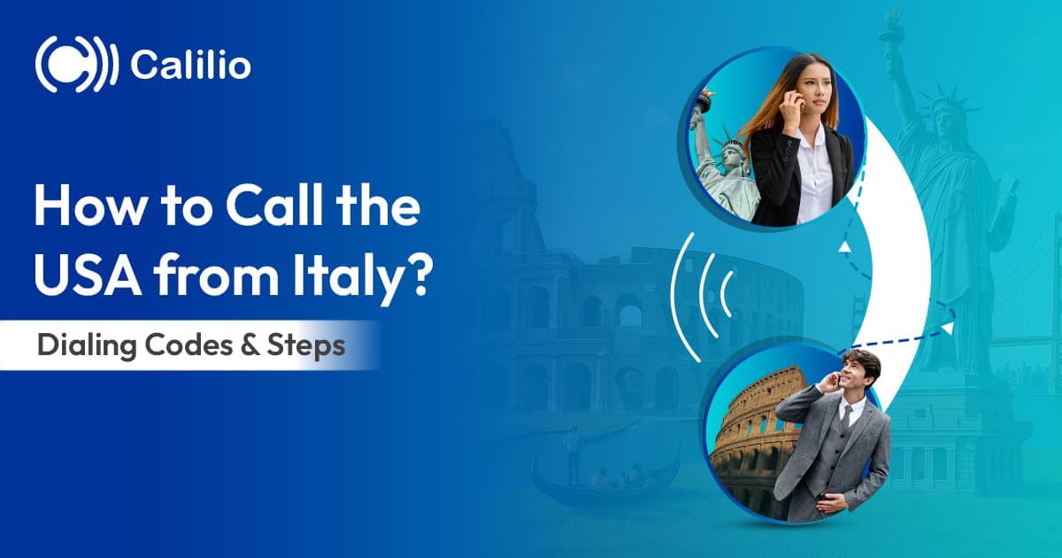 How to call the USA from Italy? Dialing Codes & Steps