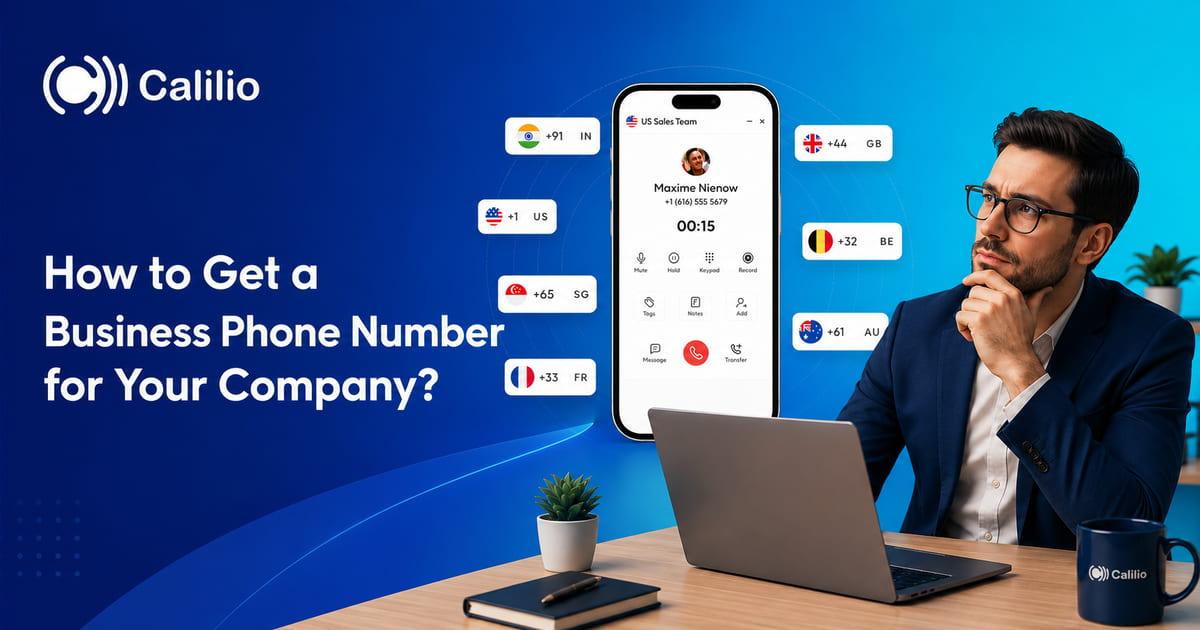 How to Get a Business Phone Number for Your Company?