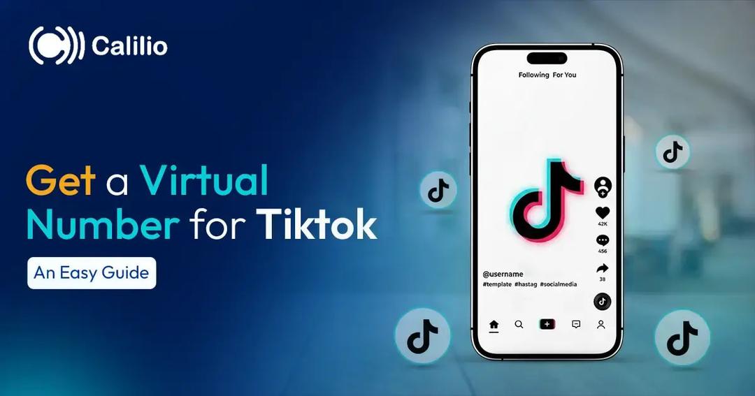 Get a Virtual Phone Number for TikTok: An Easy Guide