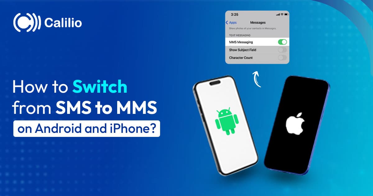How to Switch from SMS to MMS on Android & iPhone?
