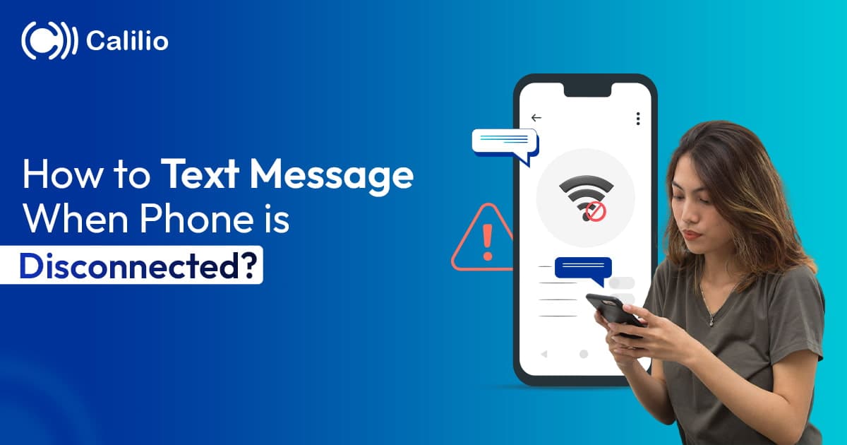 How to text message when phone is disconnect