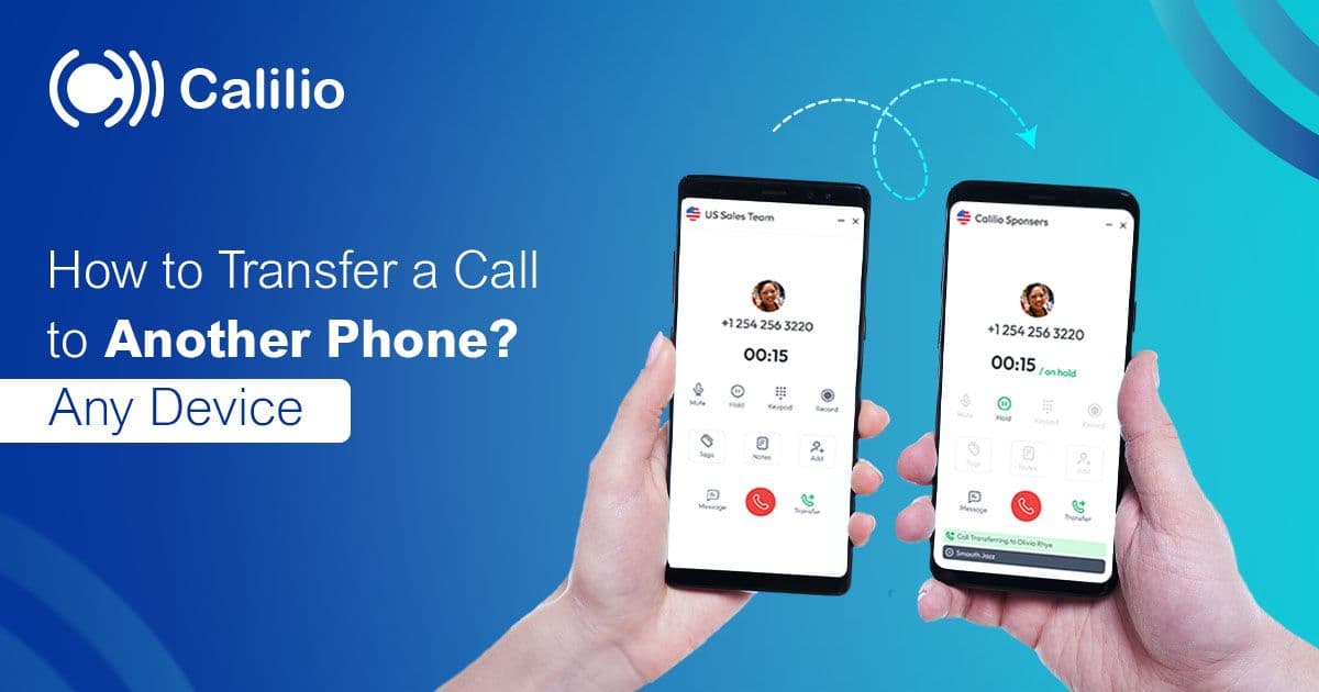 How to Transfer a Call to Another Phone? [Any Device]