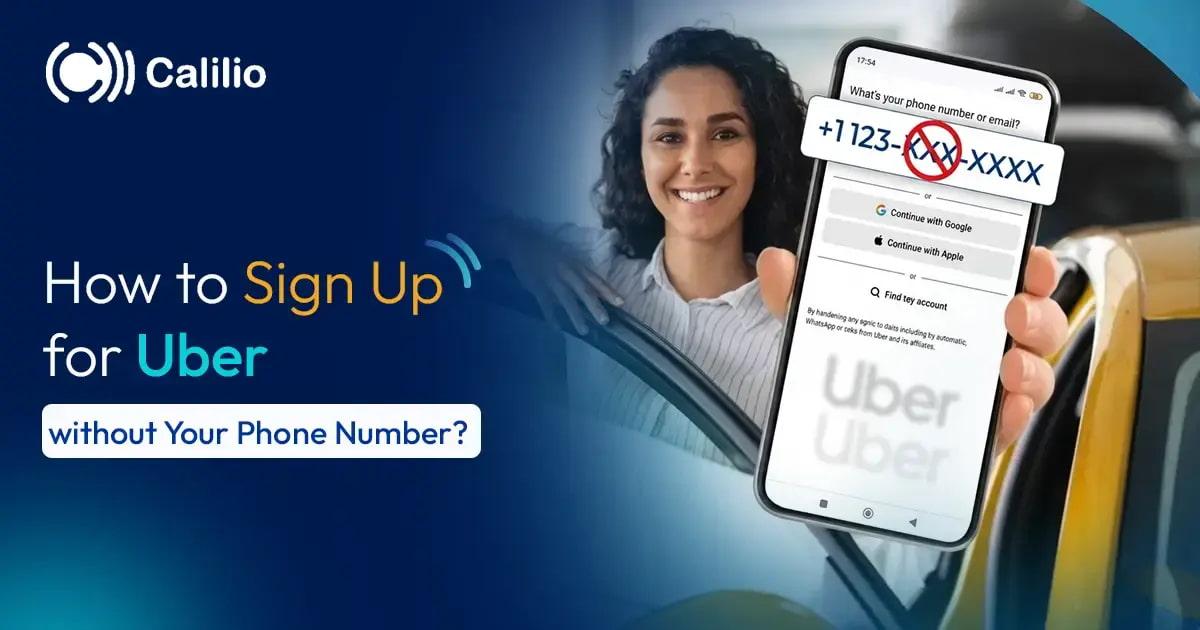 How to Sign Up for Uber without Your Phone Number?