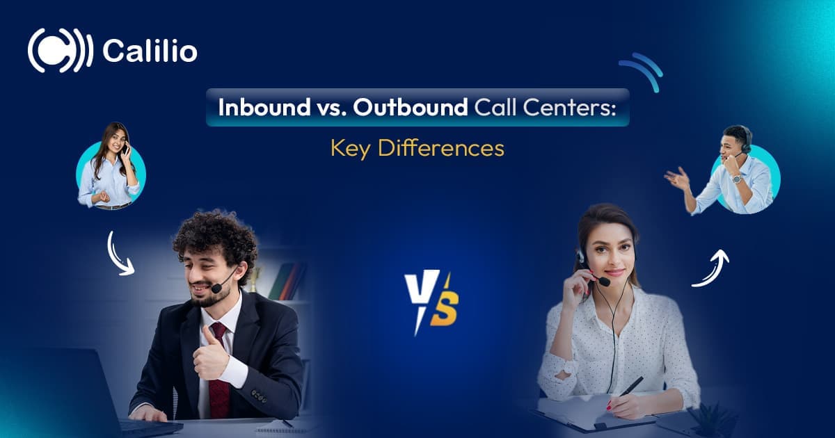 difference between inbound and outbound call centers