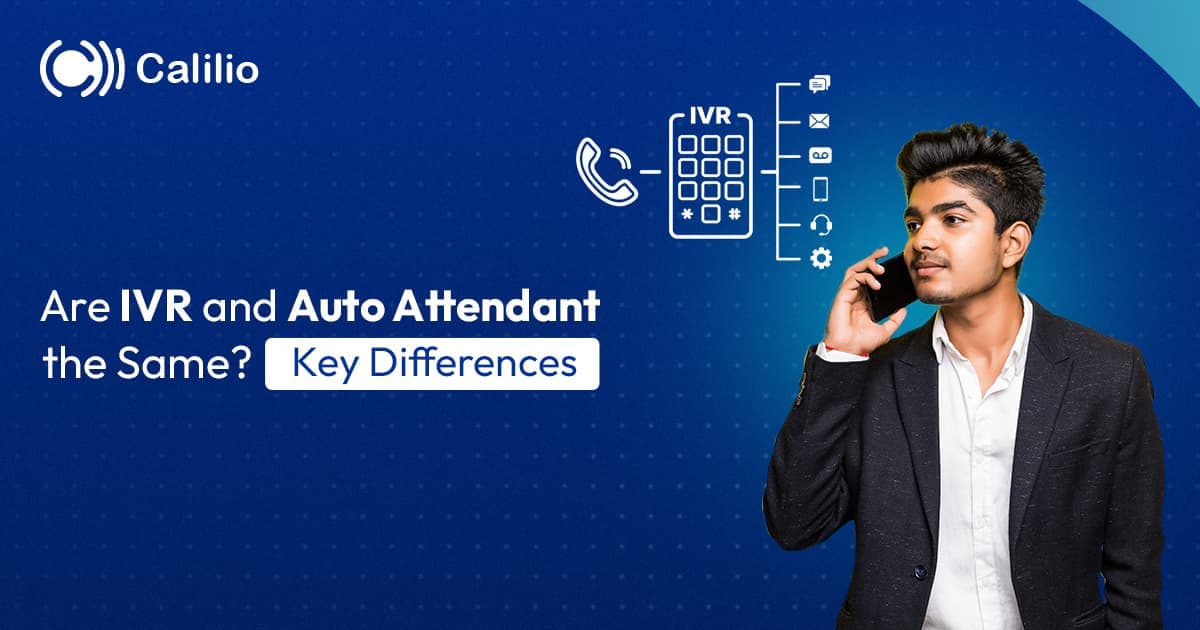 Are IVR and Auto Attendant the Same? Key Differences