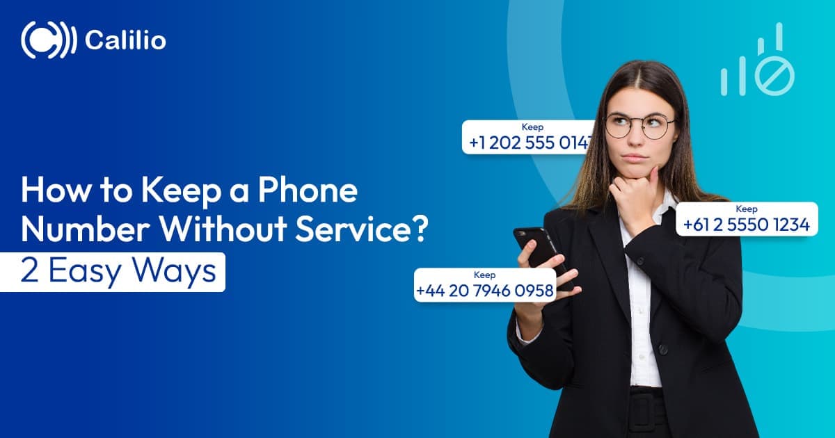 How to Keep a Phone Number Without Service? (2 Easy Ways)
