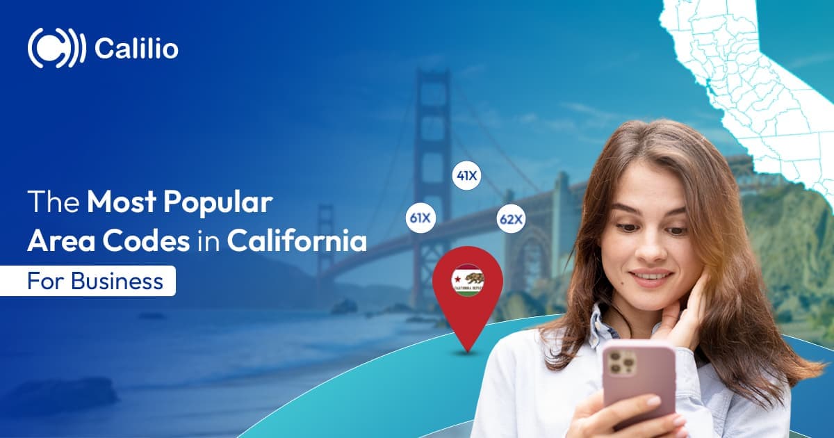 The Most Popular Area Codes in California For Businesses [2026]