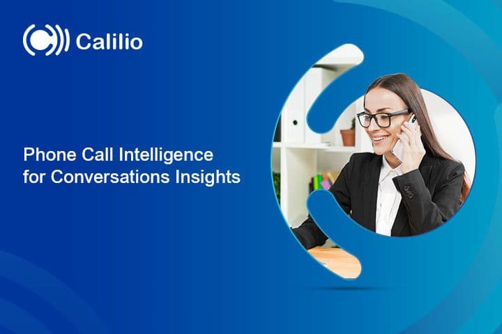 Phone Call Intelligence for Conversations Insights