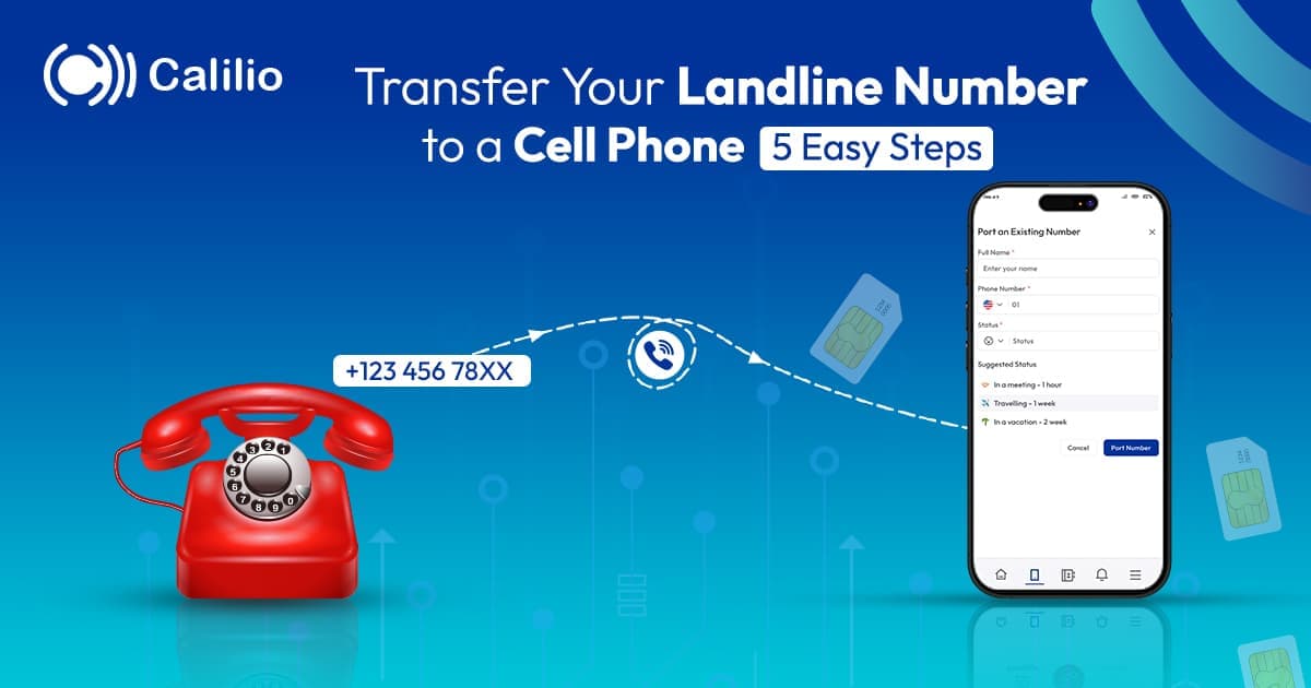 Transfer Your Landline Number to a Cell Phone: 5 Easy Steps