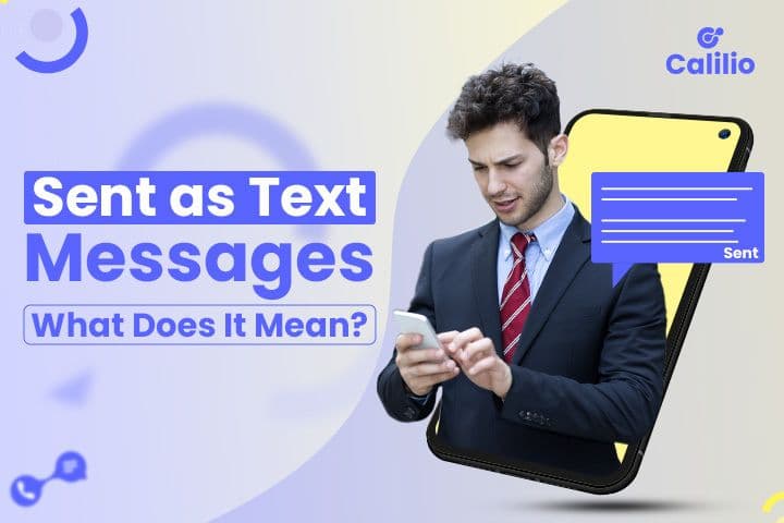 A man looking at phone with "Sent as Text Messages" text