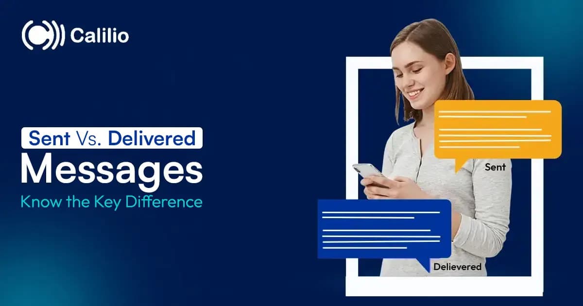 Sent vs Delivered Messages | Know the Key Difference