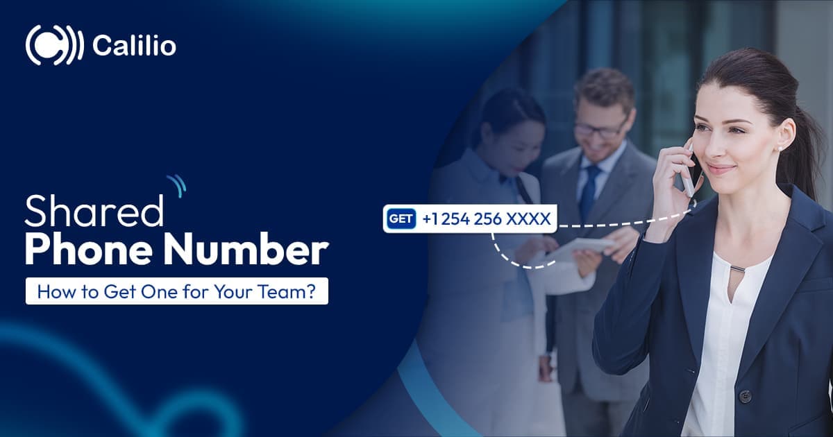 Shared Phone Number - How to Get One for Your Team