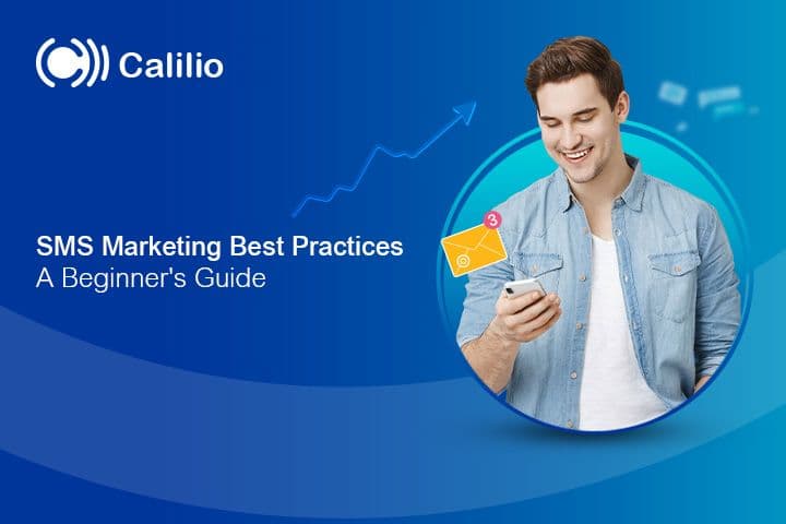 SMS Marketing Best Practices: A Beginner's Guide