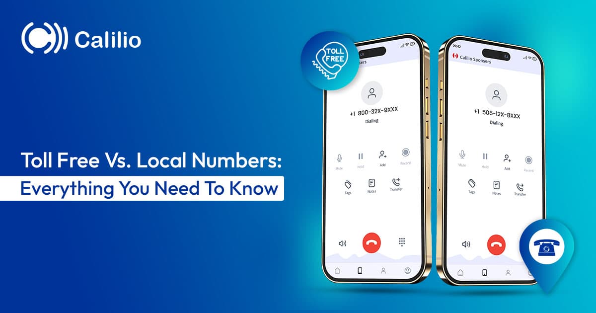 One phone showing local and another phone showing toll free number.