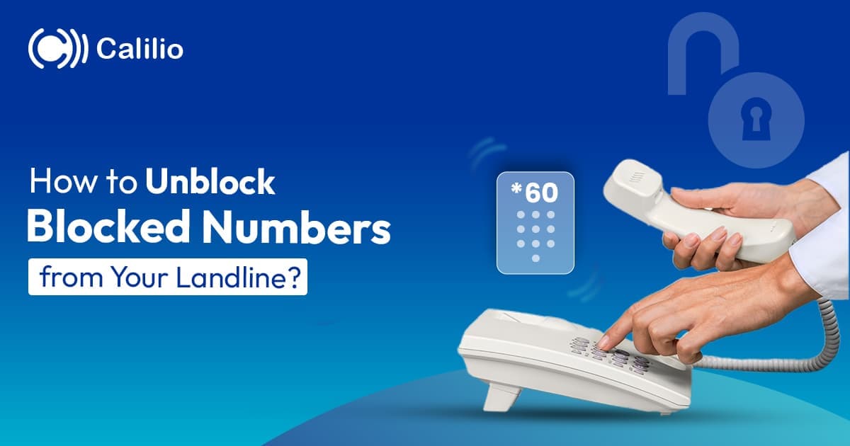 How To Unblock A How to Unblock Blocked Numbers from Your Landline?  Number On A Landline?