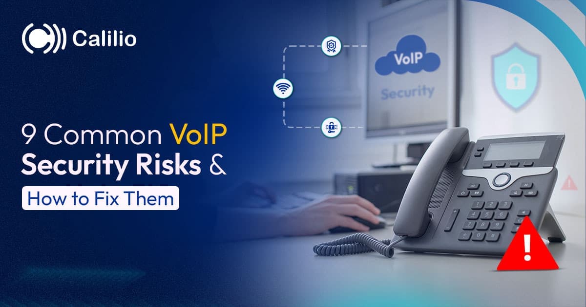 9 Common VoIP Security Risks and How to Fix Them