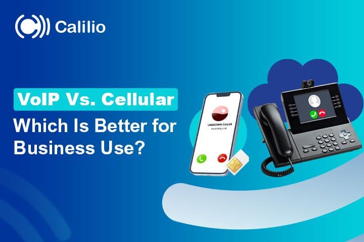 VoIP Vs. Cellular: Which is Better for Business Use?