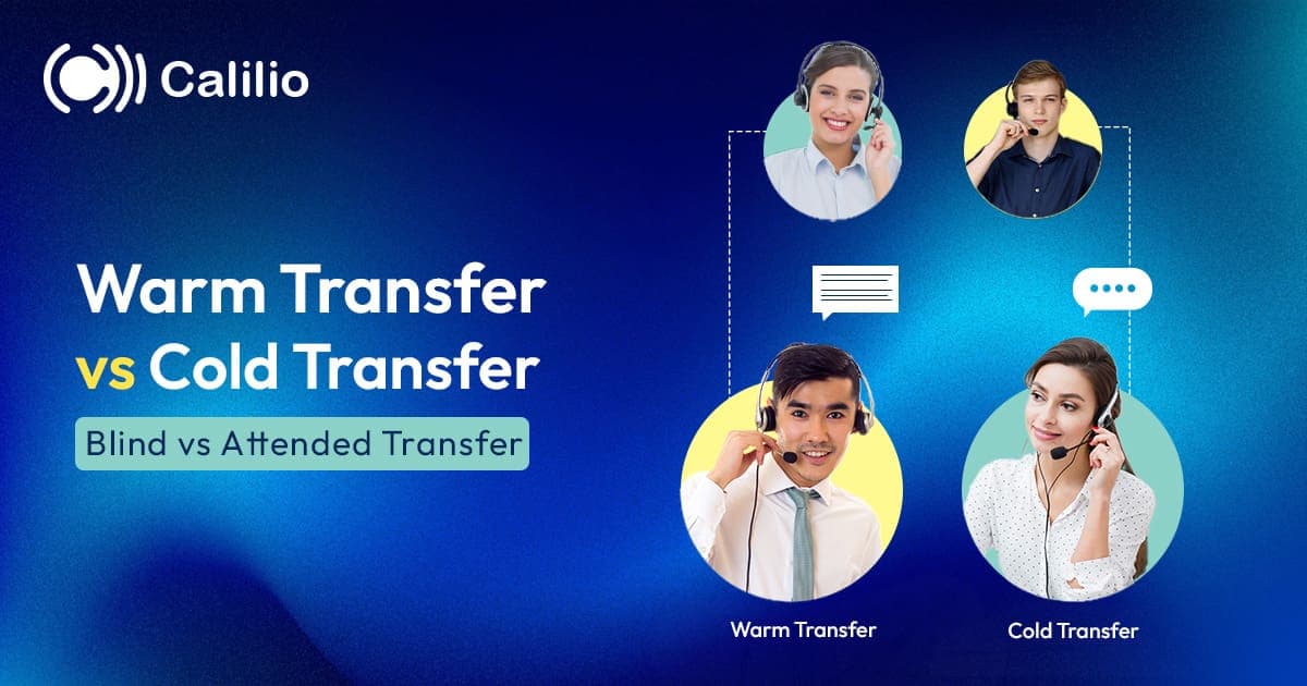Warm Transfer vs Cold Transfer | Blind vs Attended Transfer