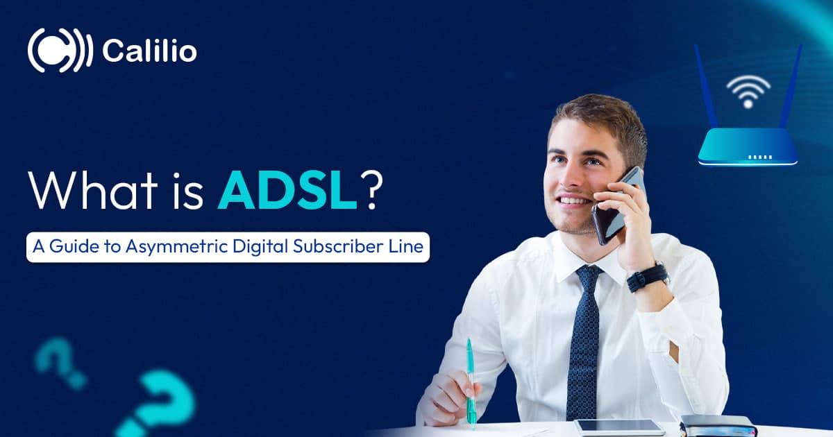What is ADSL? A Guide to Asymmetric Digital Subscriber Line