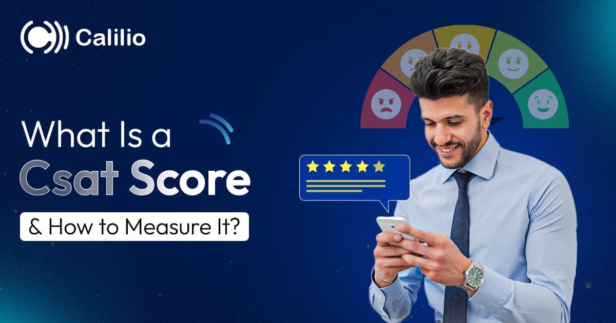 What is a CSAT Score & How to Measure It?
