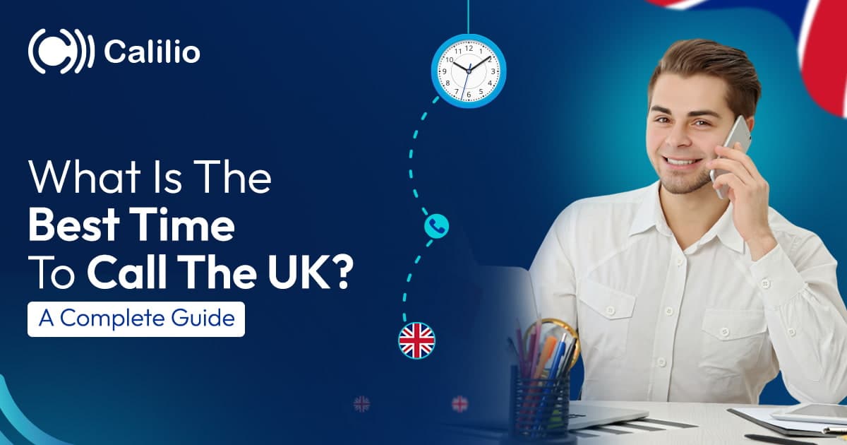 The best time to call UK a complete guide