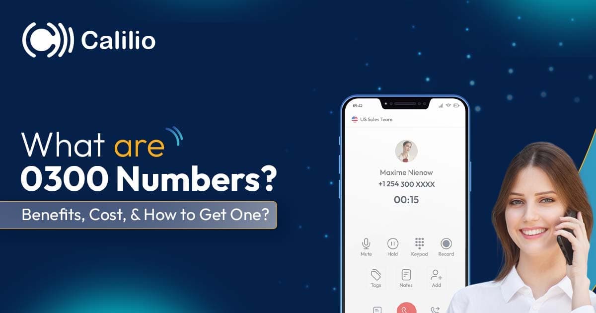 What are 0300 Numbers? Benefits, Cost, & How to Get One