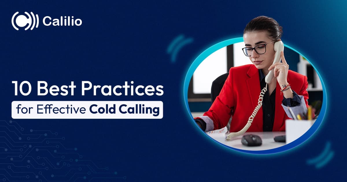 10 Best Practices for Effective Cold Calling